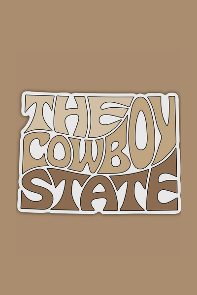 The Cowboy State Sticker *FINAL FEW*