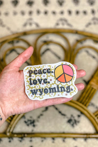 peace love wyoming sticker.